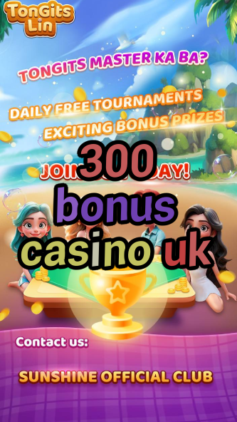 300 bonus casino uk-igamblinglist.com
